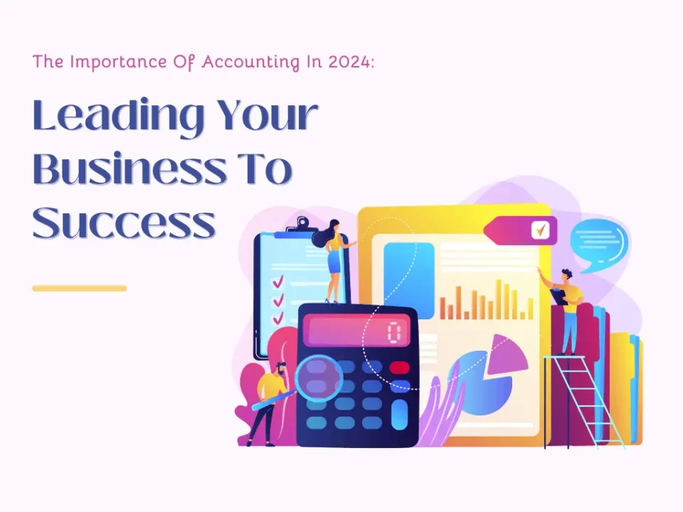 Importance of Accounting in 2024